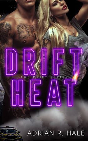 Kindle book - Drift Heat by Adrian R. Hale