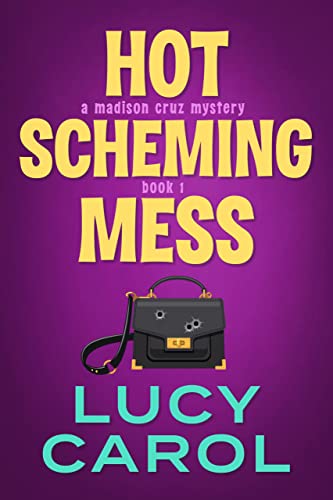 Kindle book - A Scheming Mess by Lucy Carol